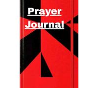 Prayer Journal for Women y Men: A 52-Week Guided Devotional to Deepen Faith and Strengthen Your Connection with God