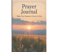 Prayer Journal: For your Everyday Faith Walk and Devotionals | 6x9 Inches | 100 Pages | Paperback with Matte Finish