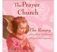 Prayer of the Church/ The Rosary