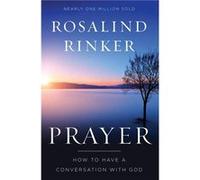 Prayer: How to Have a Conversation with God