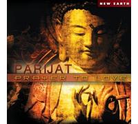 Prayer To Love by Parijat