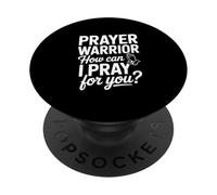 Prayer Warrior, Comment Puis-Je Prier pour toi ? PopSockets PopGrip Adhésif