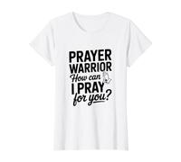 Prayer Warrior, Comment Puis-Je Prier pour toi ? T-Shirt Graphique avec Valeur, Femme, Blanc, L