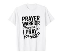 Prayer Warrior, Comment Puis-Je Prier pour toi ? T-Shirt Graphique avec Valeur, Homme, Blanc, M