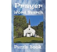 Prayer Word Search Puzzle Book: Engaging Words of Prayers to Reflect Meaningful Thoughts | 50+ Puzzles | 6x9 Inches | Solutions Included | Great Gift