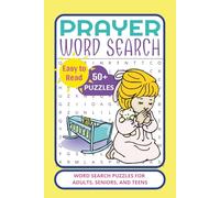 PRAYER WORD SEARCH PUZZLE BOOK: Word Searches with Easy-to-Read Print about PRAYER, LITANY, VESPERS, and More | 6 x 9 inches, 110 pages | 50+ Puzzles…Gift for Vacations, Holidays, and Leisure Times
