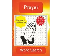Prayer Word Search: Word Searches with Easy to Read Print about Christian Prayer and More | 6x9 inches, 110 pages| 50+ Puzzles... Gift for Birthdays, Holidays, Vacations, and Leisure time
