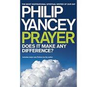 Prayer Yancey, Philip (Auteur)