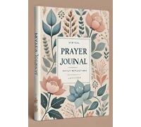 Prayers and Promises: A Journal for Deepening Your Faith Journey