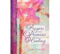 Prayers And Promises For Healing