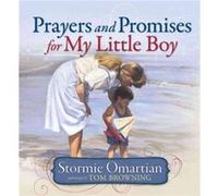 Prayers and Promises for My Little Boy by Stormie Omartian Stormie Omartian (Auteur)