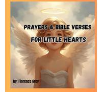 Prayers & Bible Verses: For Little Hearts
