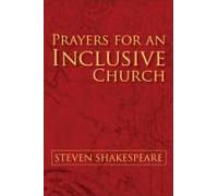 Prayers For An Inclusive Church