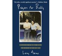 Prayers for Bobby: A Mother's Coming to Terms with the Suicide of Her Gay Son