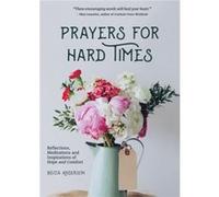 Prayers for Hard Times by Becca Anderson Becca Anderson (Auteur)