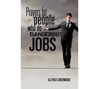 Prayers For People Who Do Dangerous Jobs