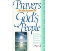 Prayers for the Seasons of God's People B. David Hostetter (Auteur)