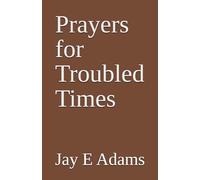 Prayers for Troubled Times