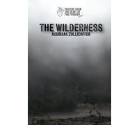 Prayers From The Heart Of The Pursuer Vol. 4: The Wilderness