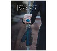 Prayers Of Honoring Voice