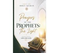 Prayers of the Prophets from the Holy Quran: "The Light"