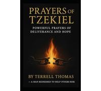 Prayers of Tzekiel: Powerful Prayers of Deliverance and Hope