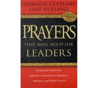Prayers That Avail Much For Leaders by Germaine Copeland Germaine Copeland, Lane M. Holland (Auteur)