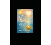 Prayers That Flow Like Living Water