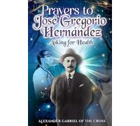 Prayers to José Gregorio Hernández Asking for Health