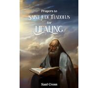 Prayers to Saint Jude Thaddeus for Health