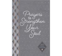 Prayers to Strengthen Your Soul by Karen Moore Karen Moore (Auteur)