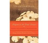 Prayers to the Great Creator Julia Cameron (Auteur)