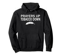 Prayers Up Tabac Down Indiens Sweat à Capuche