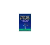 Praying By Heart