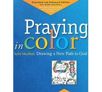 Praying In Color: Drawing A New Path To God
