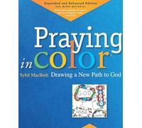 Praying in Color: Drawing a New Path to God