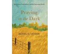 Praying In The Dark