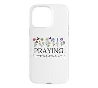 Praying Mama Jesus Prayer Warrior Praying Mom God Pray More Coque pour iPhone 15 Pro Max