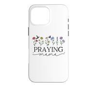 Praying Mama Jesus Prayer Warrior Praying Mom God Pray More Coque pour iPhone 16 Pro Max
