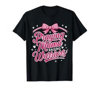 Praying Mama Raising Warriors Jesus Christian Mother's Day T-Shirt