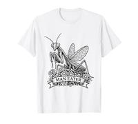 Praying Mantis Man Eater Funny Sarcastic Humour Vintage T-Shirt