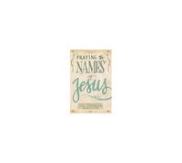 Praying The Names Of Jesus