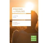 Praying the Psalms Lifebuilder Study Guides by J Author Ryan J Author Ryan (Auteur)