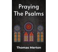 Praying The Psalms Paperback
