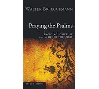 Praying The Psalms, Second Edition
