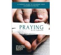 Praying With Purpose