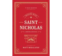 Praying with Saint Nicholas A Christmas Devotional - Matt Mikalatos - Tyndale Momentum - ebook (ePub) - Livre