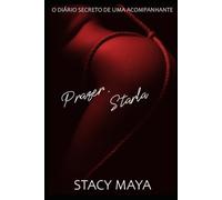 Prazer, Starla: O diário secreto de uma acompanhante