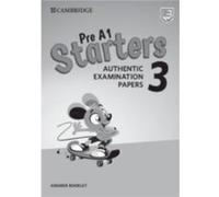 Cambridge University Press – Pre A1 Starters 3 – Livre de réponses – Sujets d'examen authentiques
