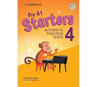Pre A1 Starters 4 – Livre de l'élève sans réponses avec audio – Tests d'entraînement authentiques